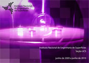 Relatório da seção UCS do Instituto Nacional de Engenharia de Superfícies para co-financiadores. junho 2009-junho 2010.